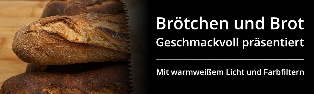 Brot und Backwaren mit LED-Leuchtsystemen ansprechend beleuchten